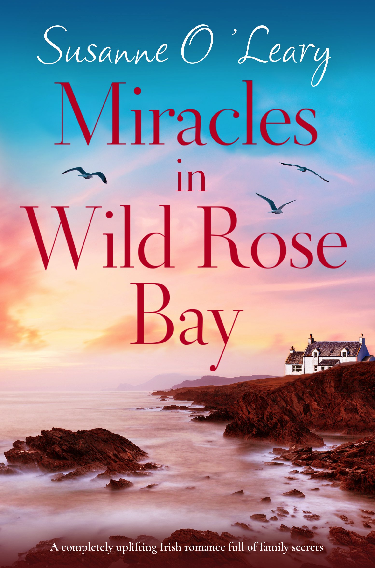 Miracles in Wild Rose Bay