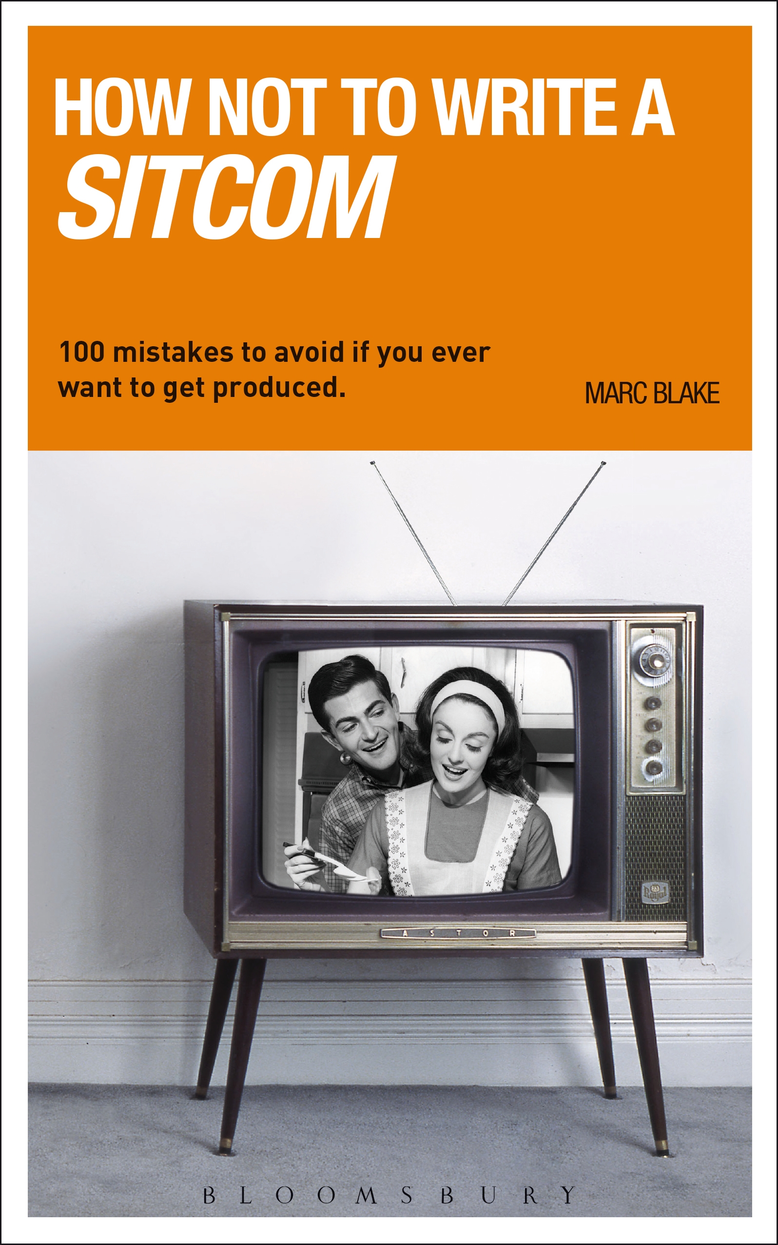 How NOT to Write a Sitcom by Blake, Marc (ebook)