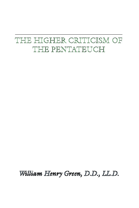 The Higher Criticism of the Pentateuch