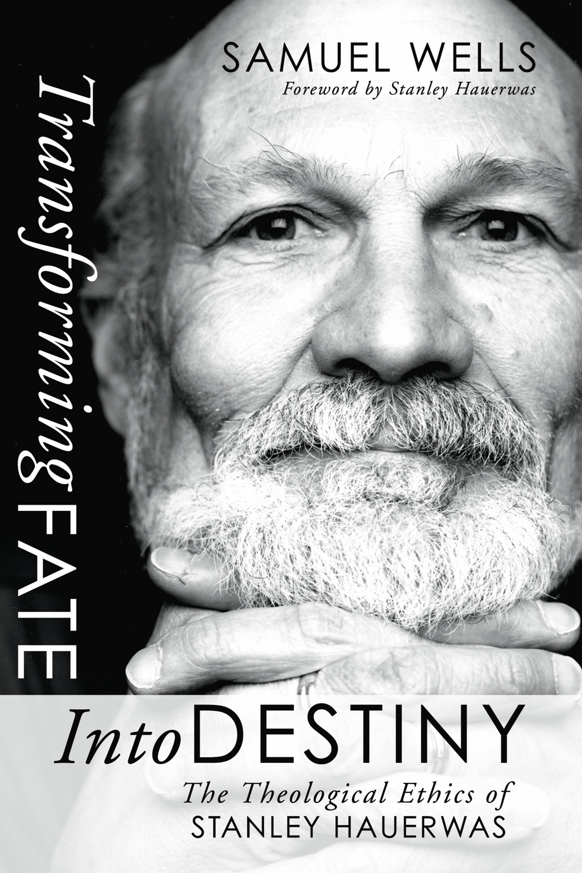 Transforming Fate into Destiny