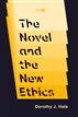 The Novel and the New Ethics