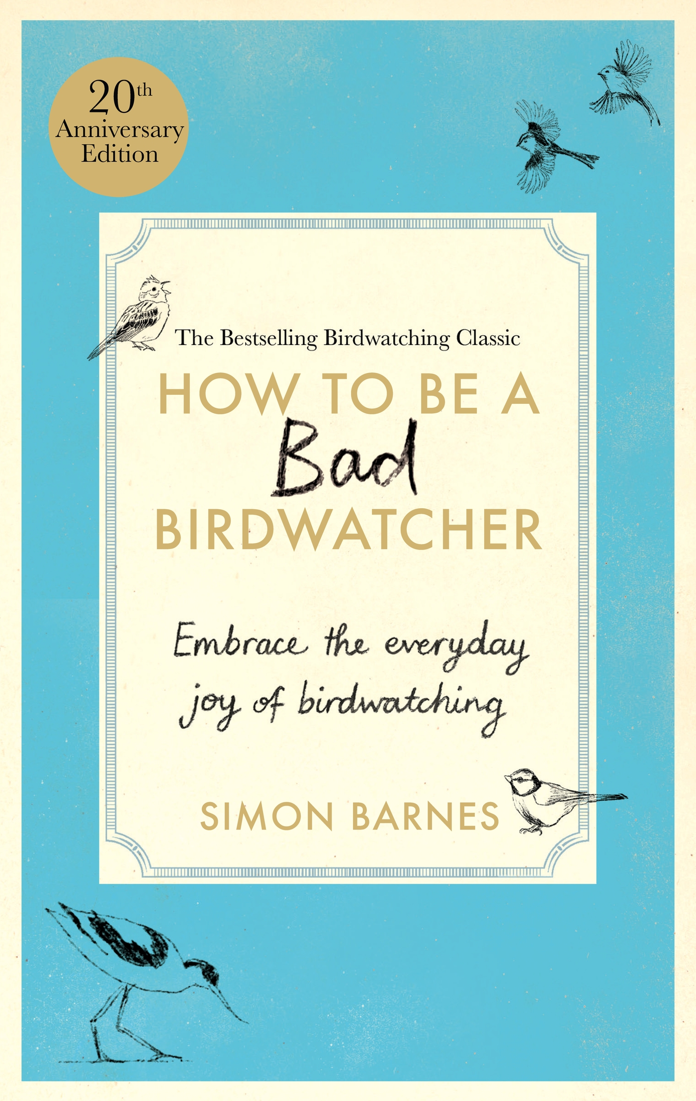 How to Be a Bad Birdwatcher