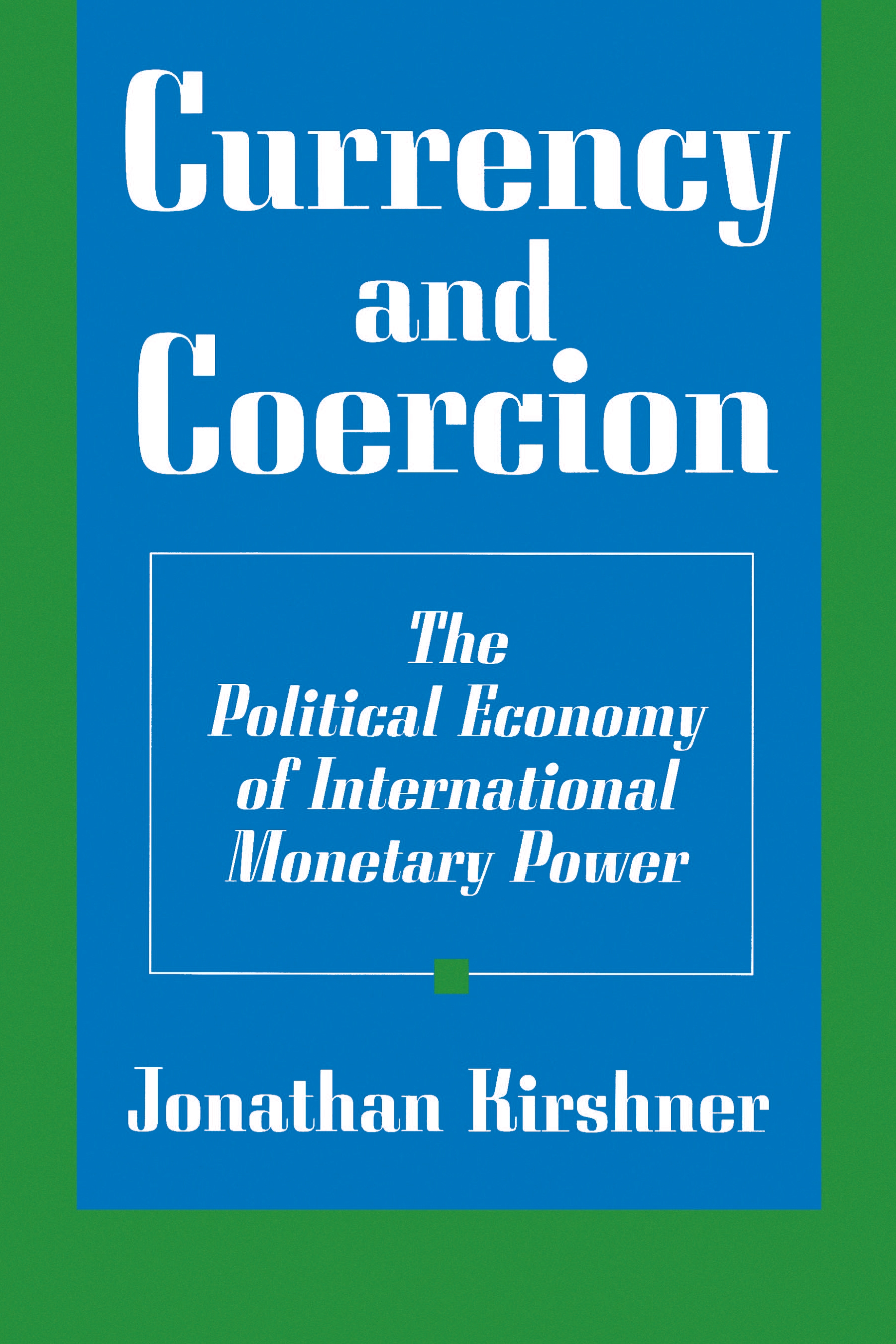 Currency and Coercion - 50-99.99