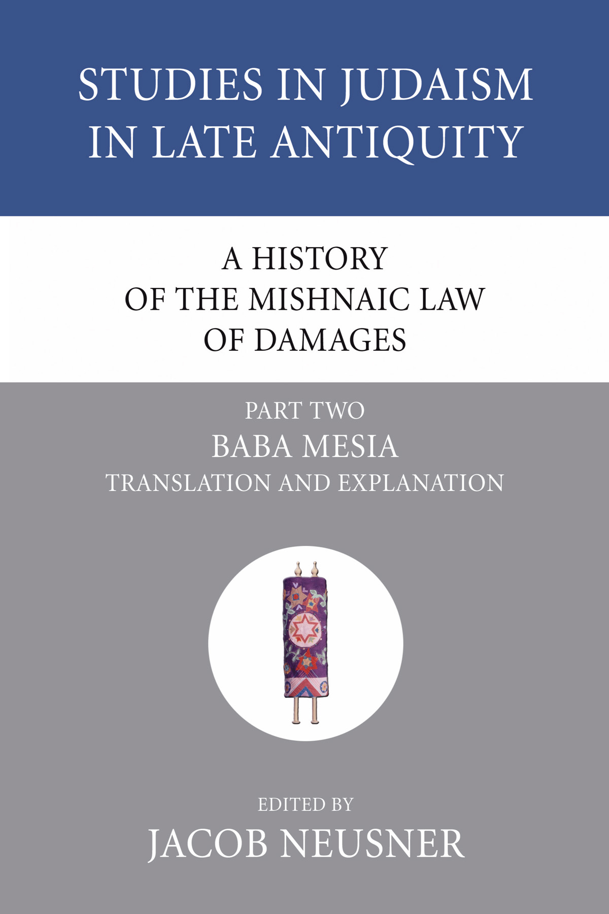 A History of the Mishnaic Law of Damages, Part 2