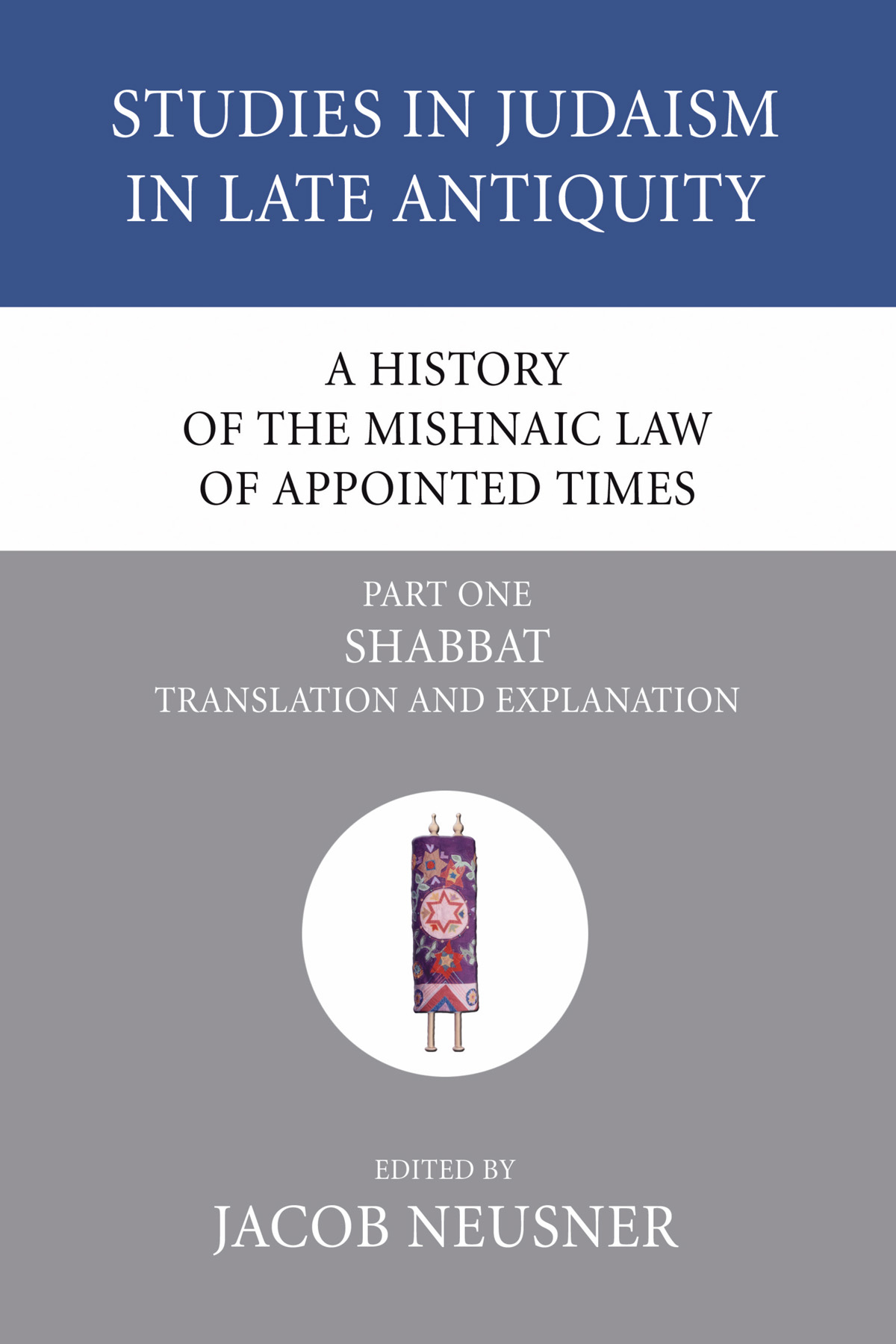 A History of the Mishnaic Law of Appointed Times, Part 1