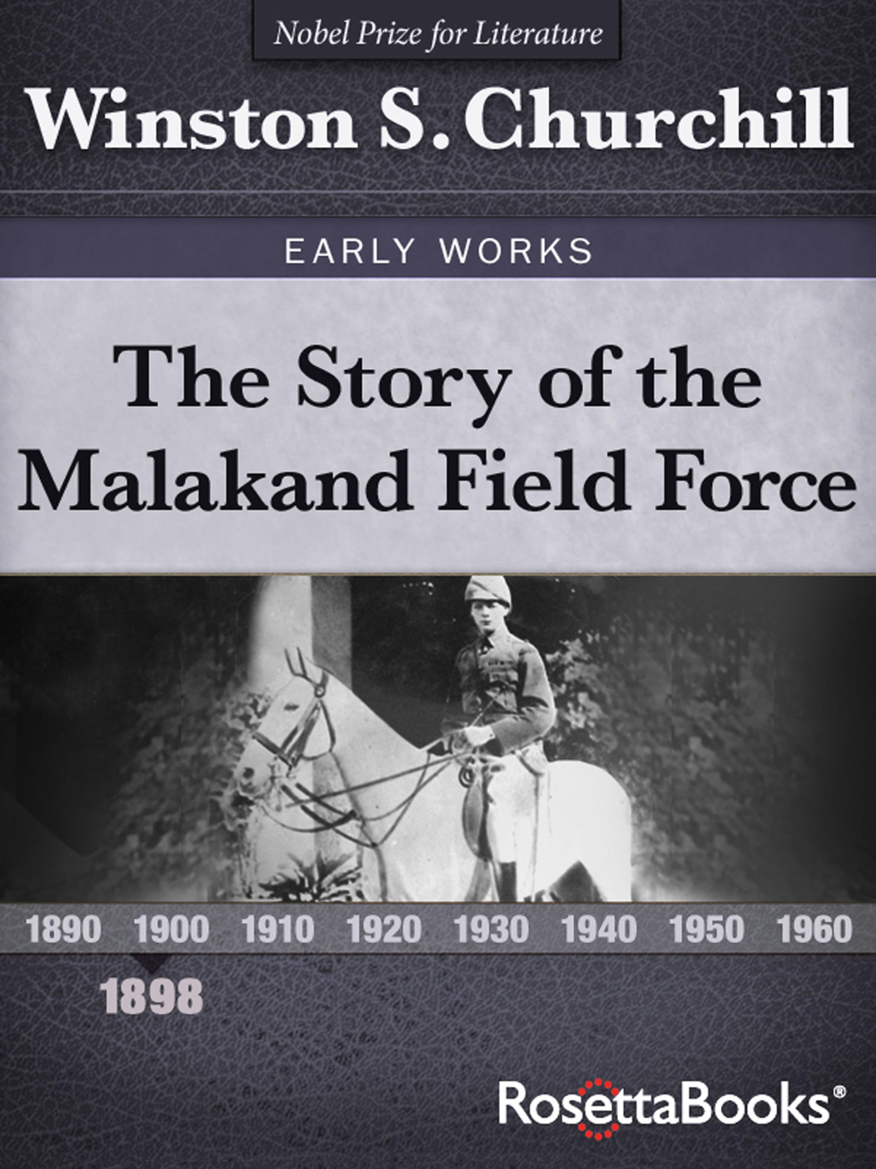 The Story of the Malakand Field Force, 1898