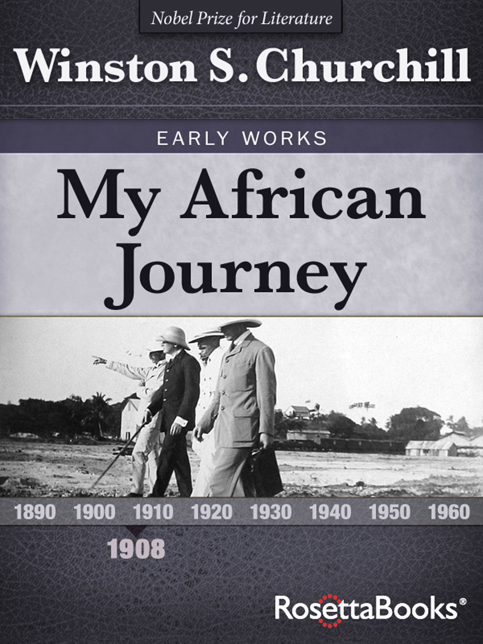 My African Journey, 1908