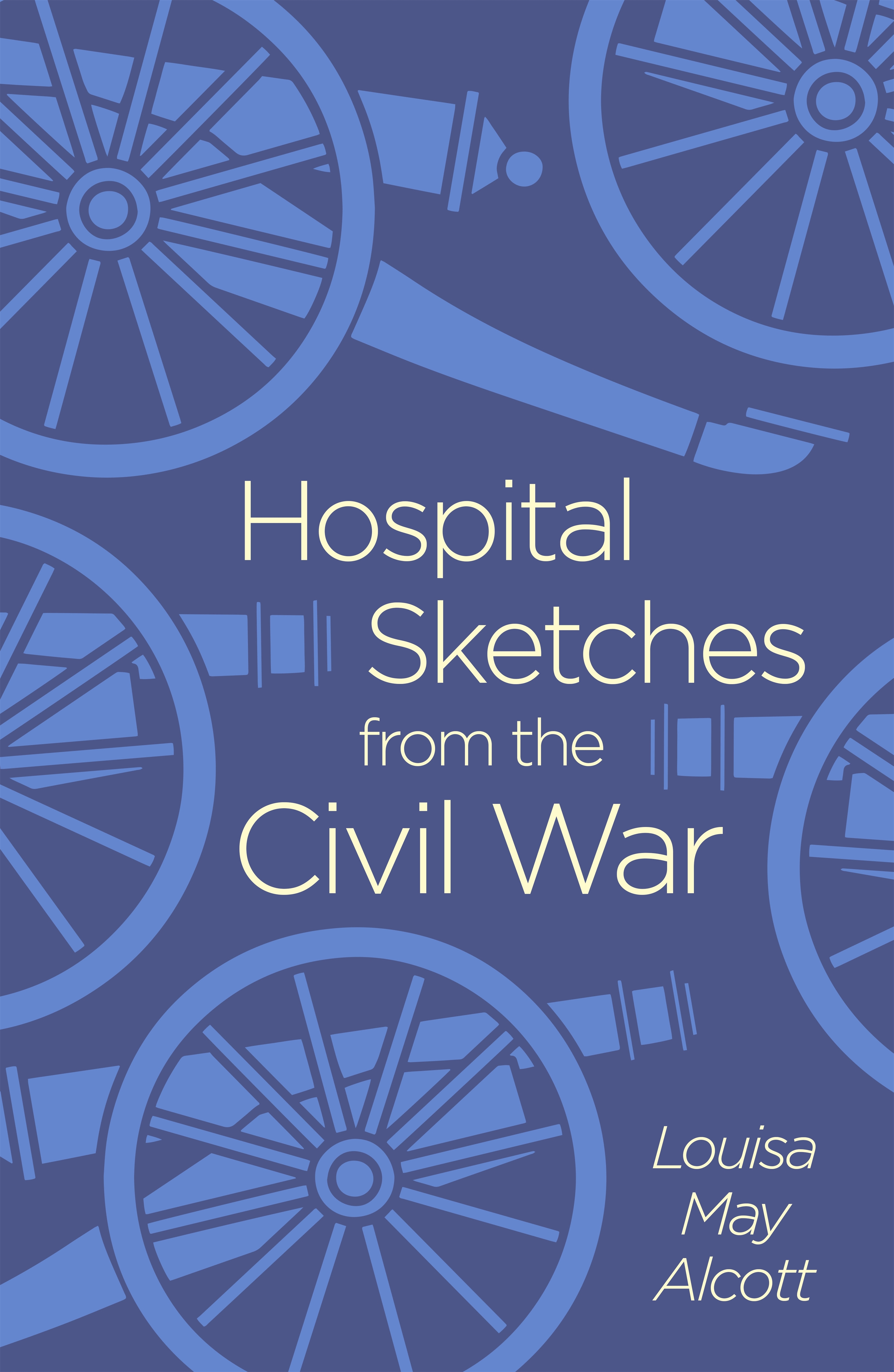 HOSPITAL SKETCHES FROM THE CIVIL WAR