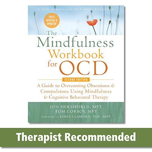 The Mindfulness Workbook for OCD