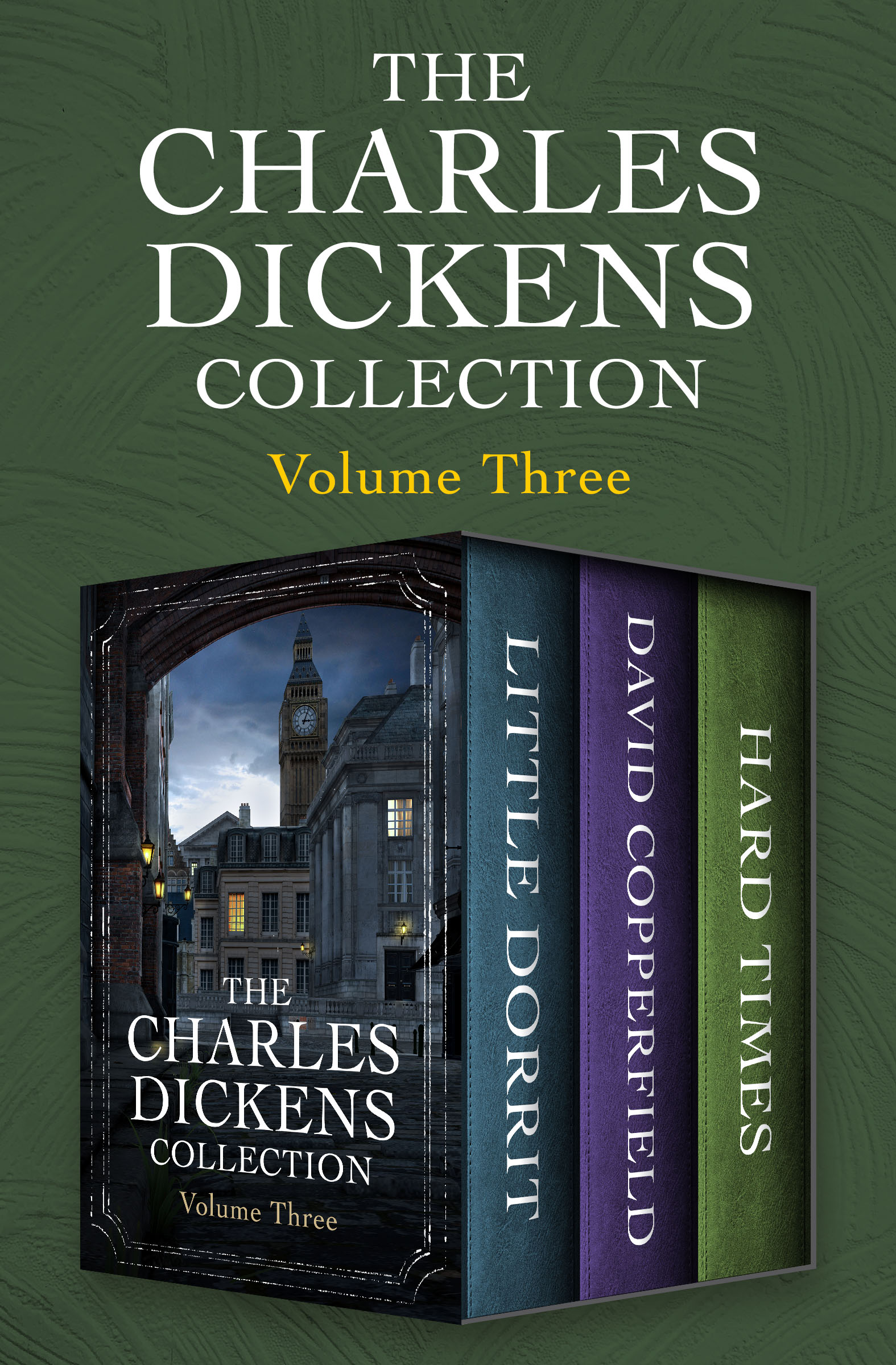 The Charles Dickens Collection Volume Three