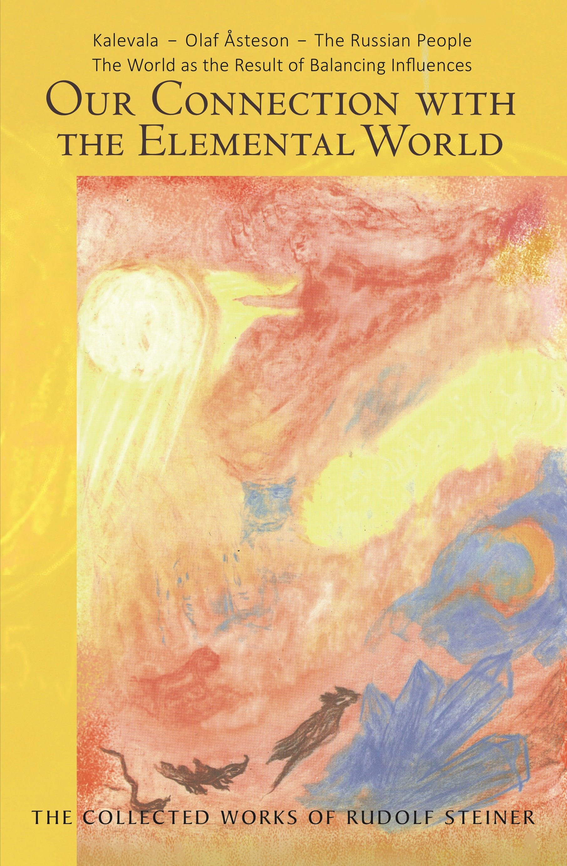 OUR CONNECTION WITH THE ELEMENTAL WORLD