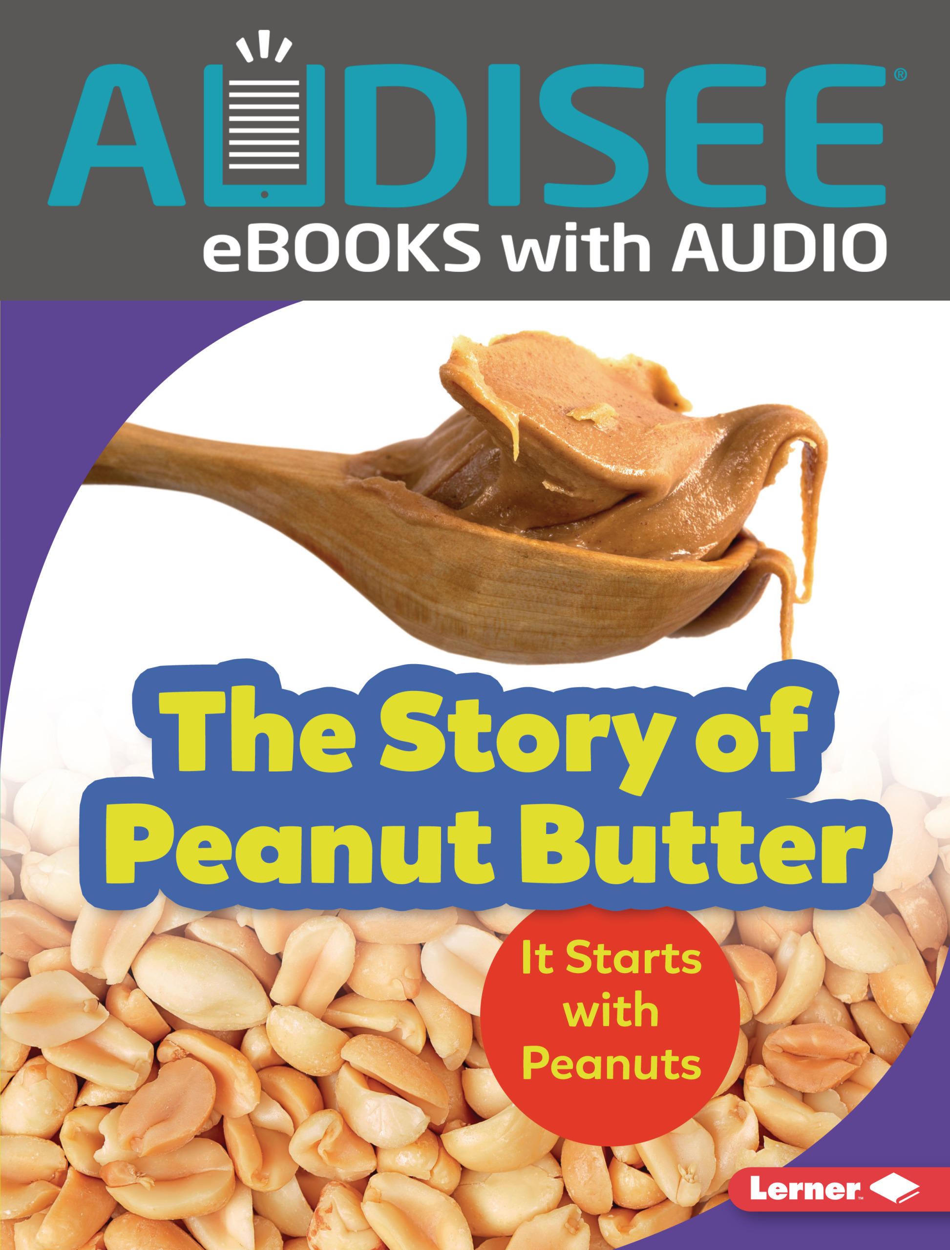 The Story of Peanut Butter