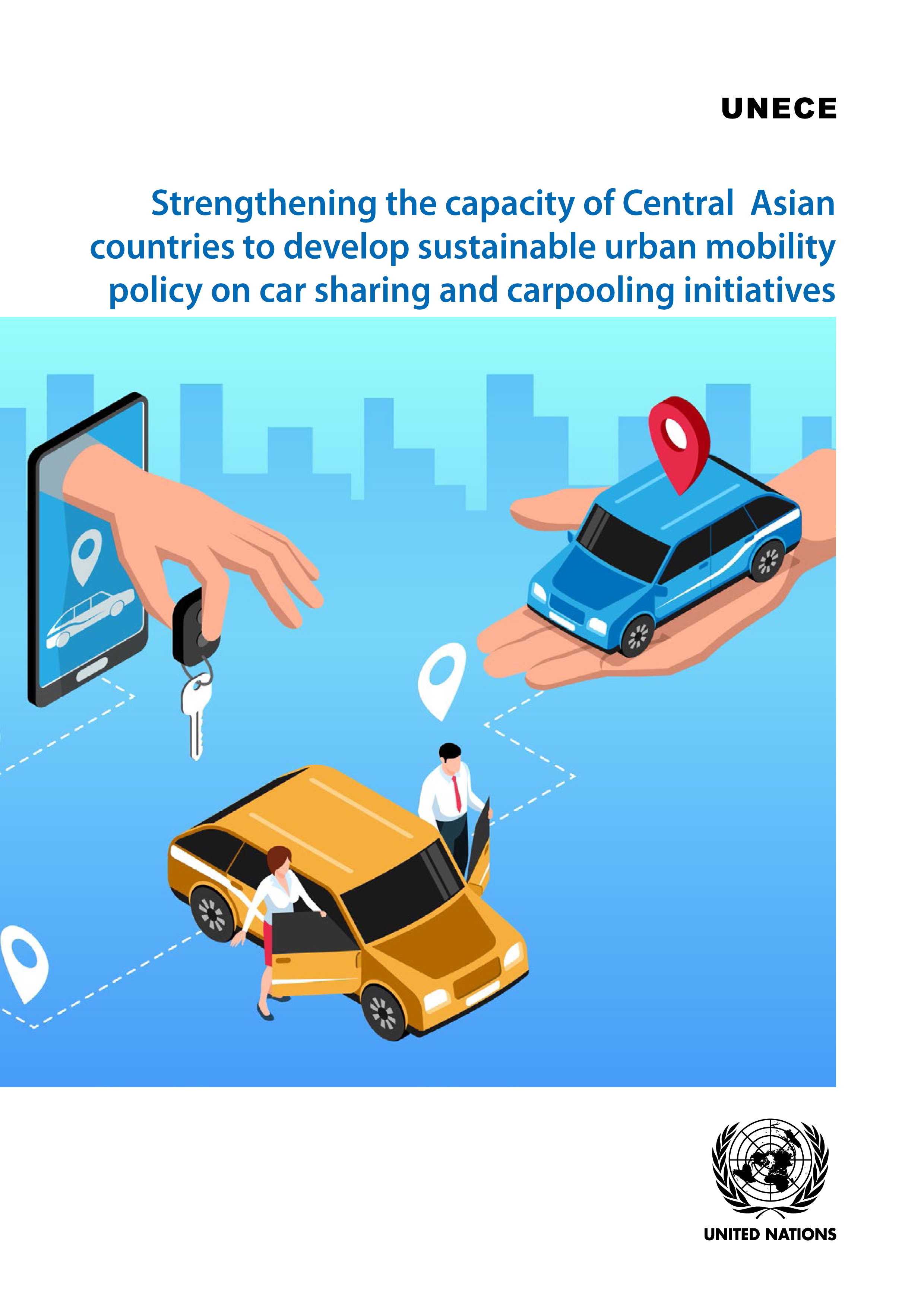 Strengthening the Capacity of Central Asian Countries to Develop Sustainable Urban Mobility Policy on Car Sharing and Carpooling Initiatives