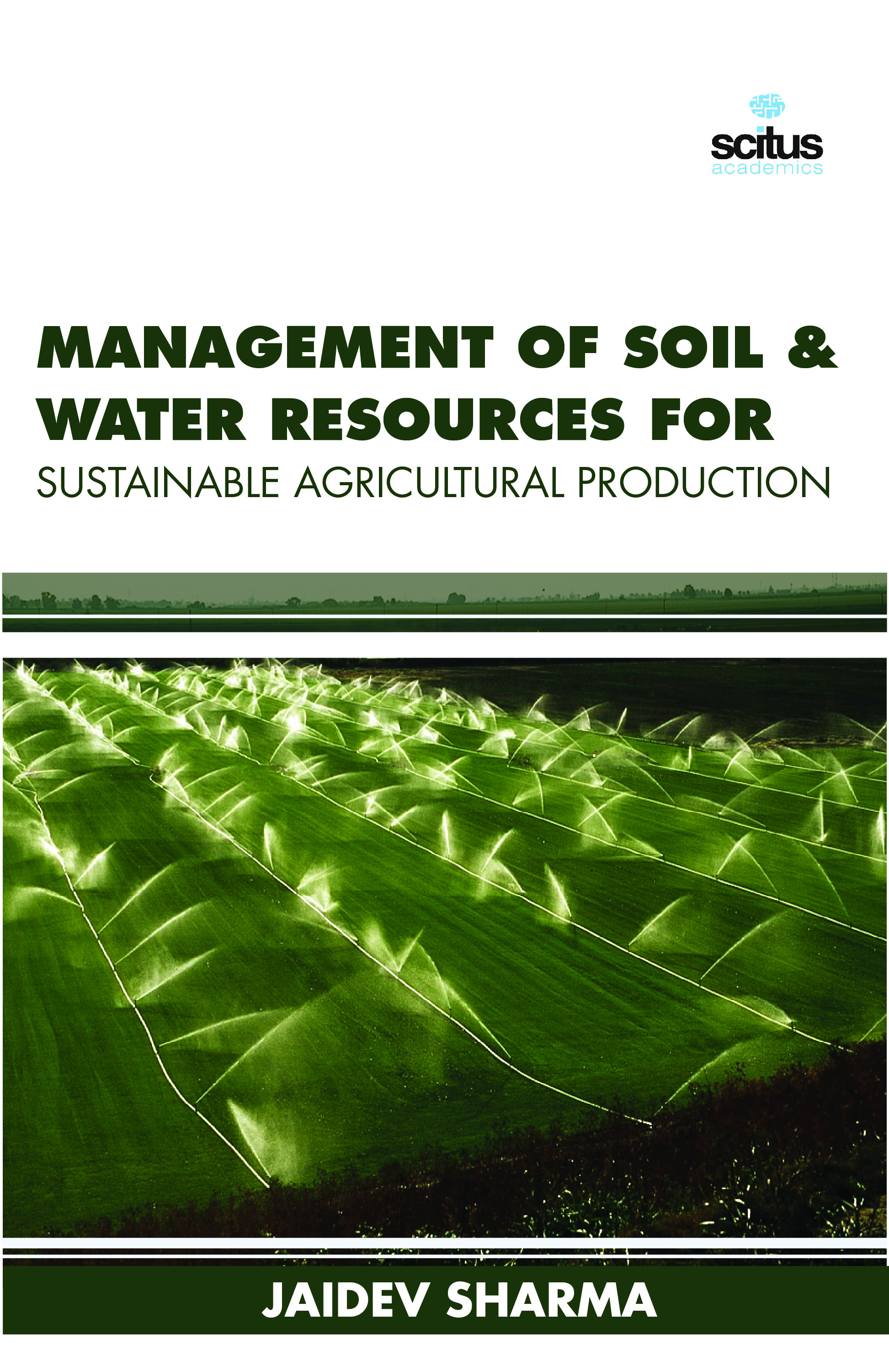 Management of Soil & Water Resources for Sustainable Agricultural Production