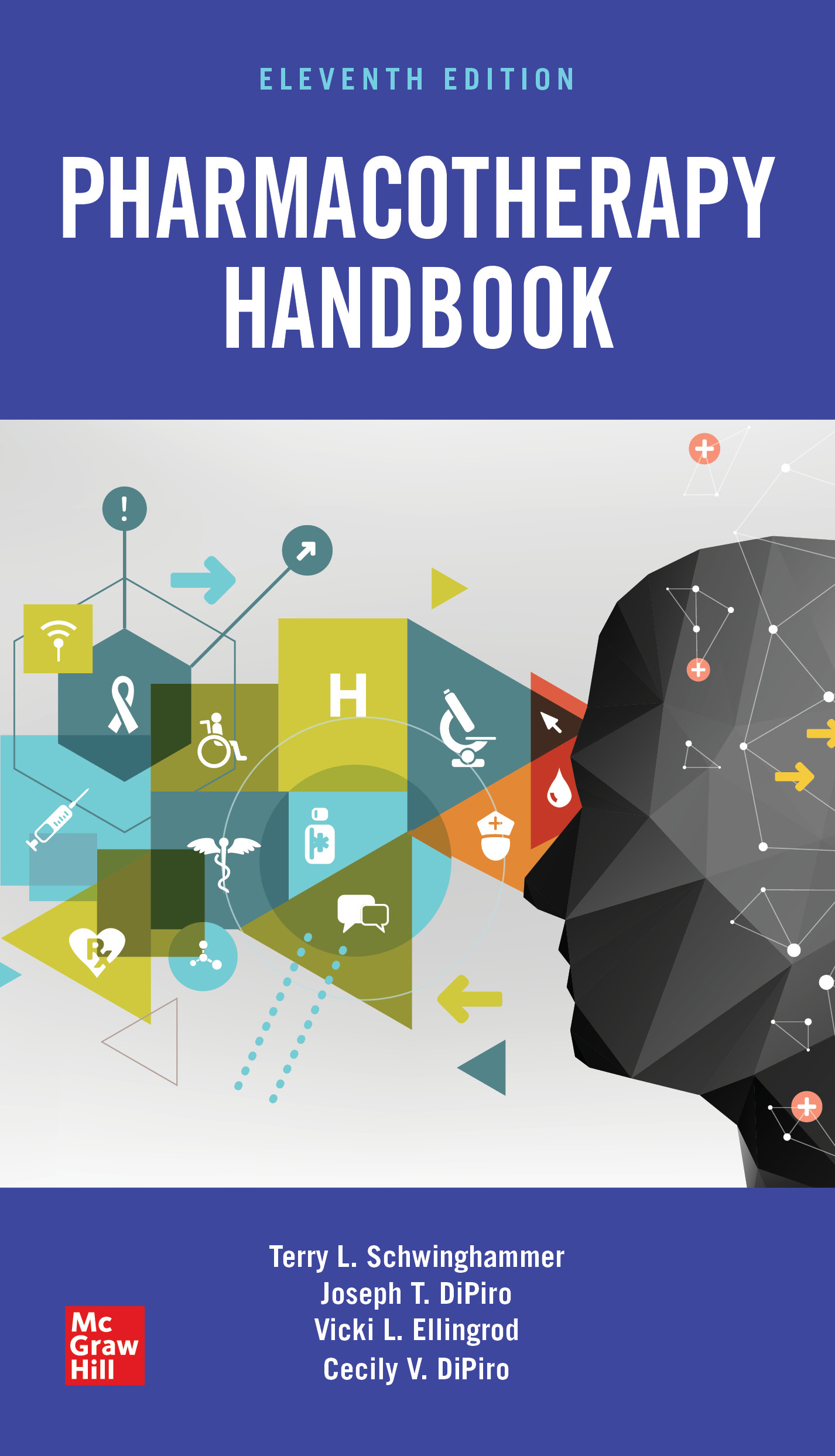 Pharmacotherapy Handbook, Eleventh  Edition