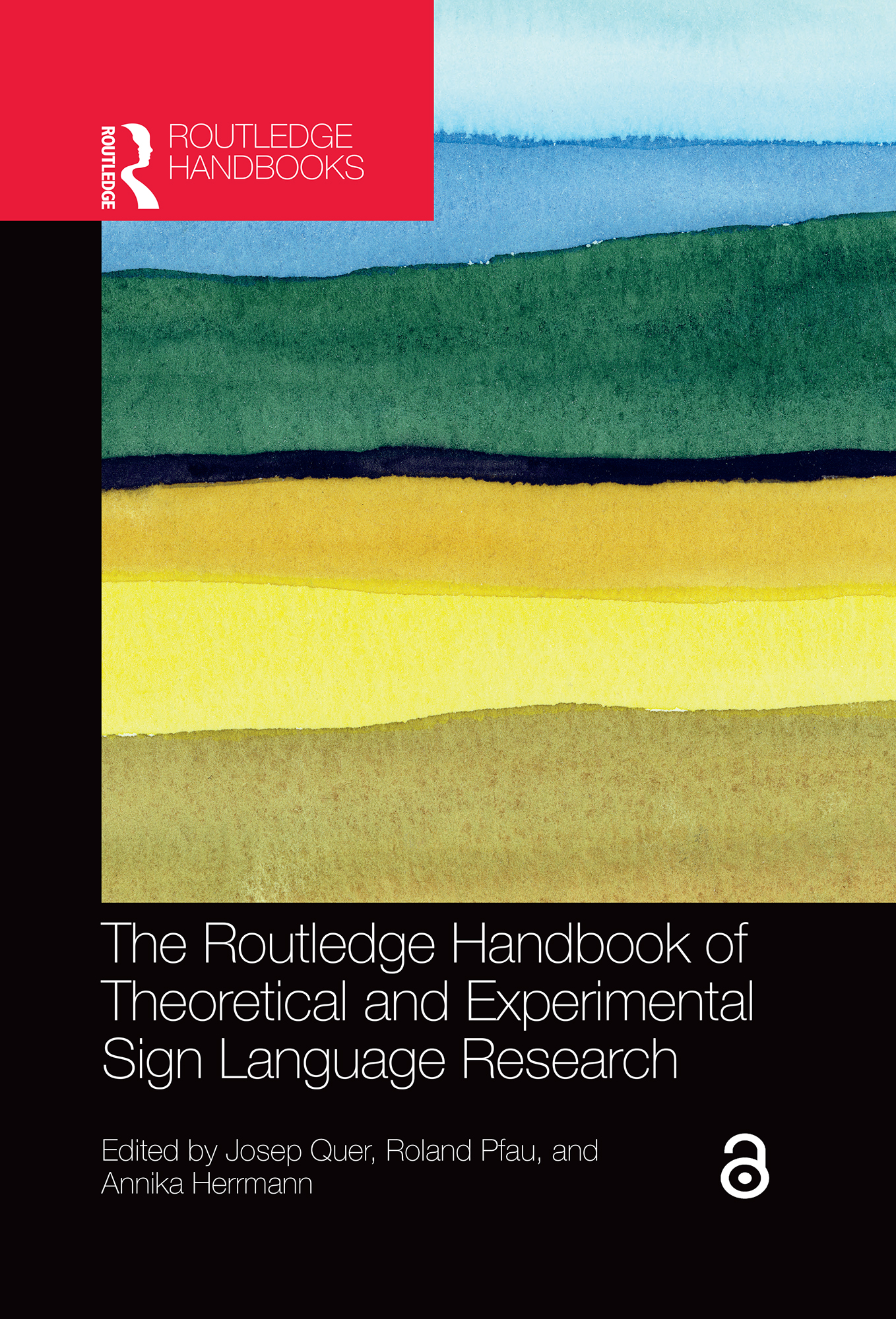The Routledge Handbook of Theoretical and Experimental Sign Language Research