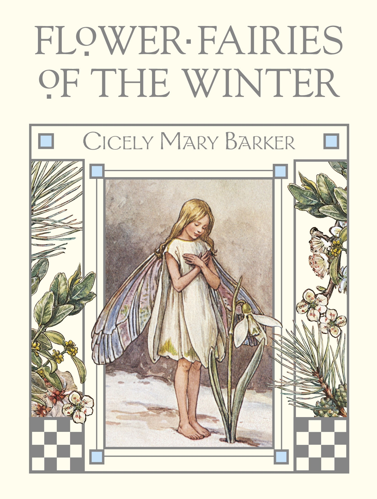 Flower Fairies of the Winter Cicely Mary Barker Author