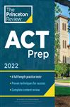 Princeton Review ACT Prep, 2022: 6 Practice Tests &#x2B; Content Review &#x2B; Strategies