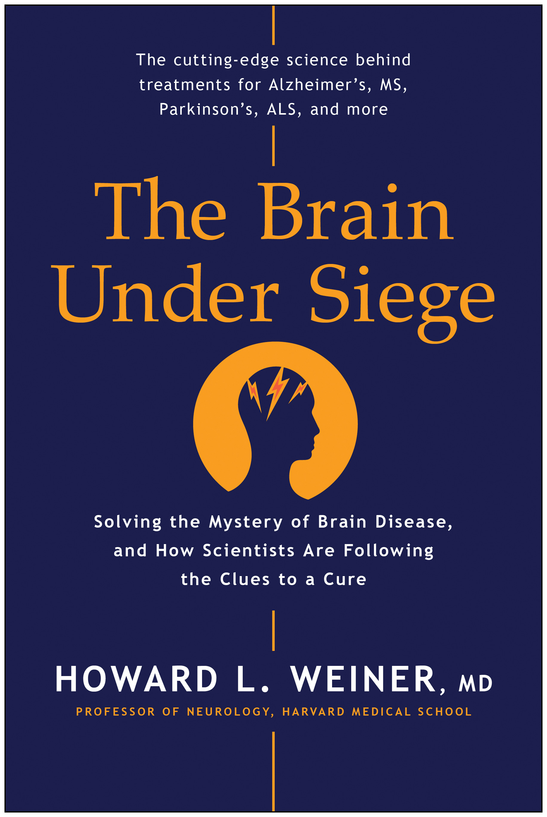 The Brain Under Siege