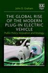 The Global Rise of the Modern Plug-In Electric Vehicle: Public Policy, Innovation and Strategy