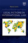 Legal Fictions in International Law