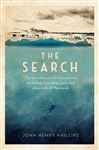 The Search: The true story of a D-Day survivor, an unlikely friendship, and a lost shipwreck off Normandy