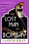 The Lost Man of Bombay: The thrilling new mystery from the acclaimed author of Midnight at Malabar House