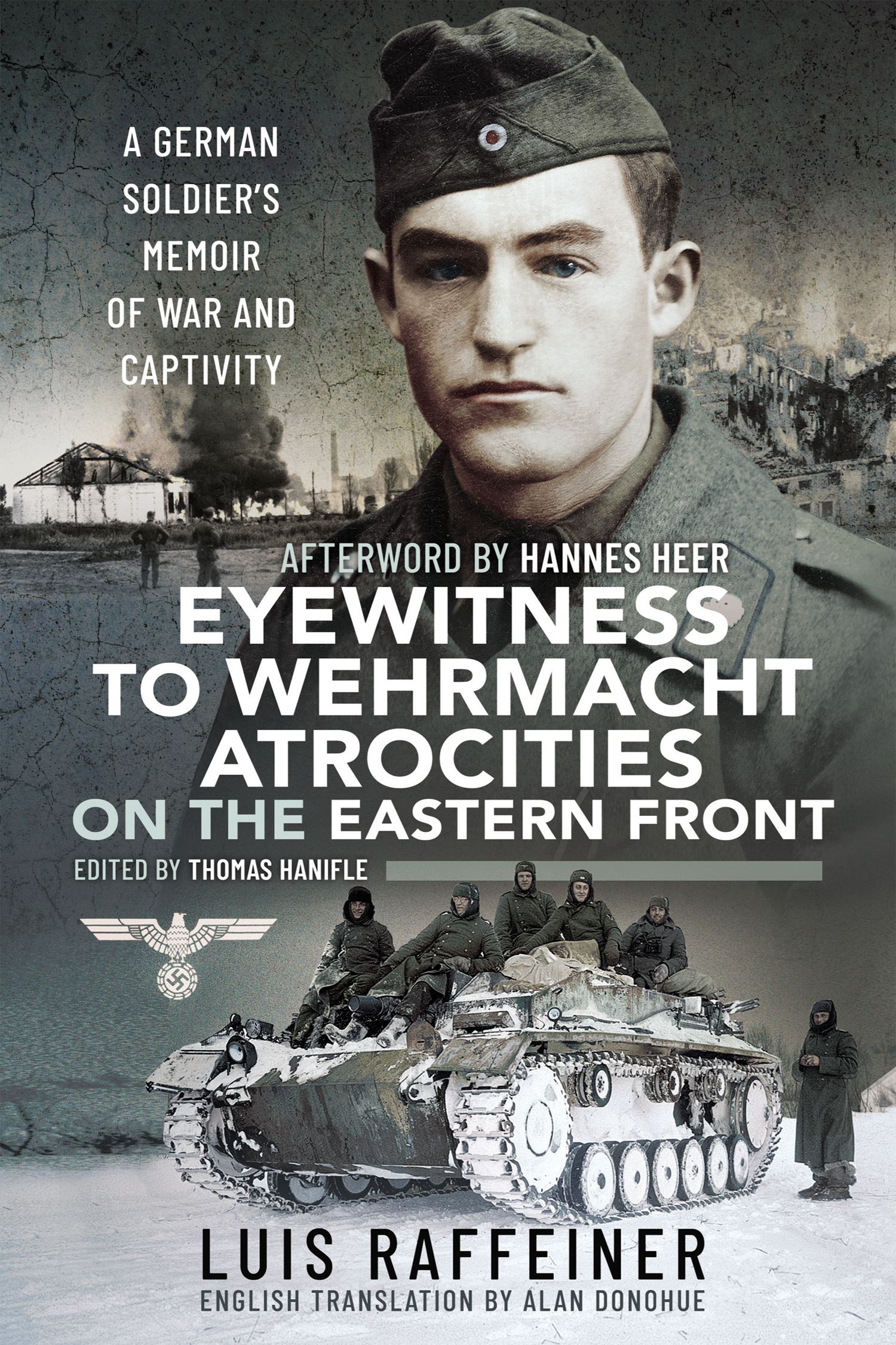 Eyewitness to Wehrmacht Atrocities on the Eastern Front - 15-24.99