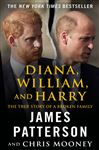 Diana, William, and Harry: The Heartbreaking Story of a Princess and Mother