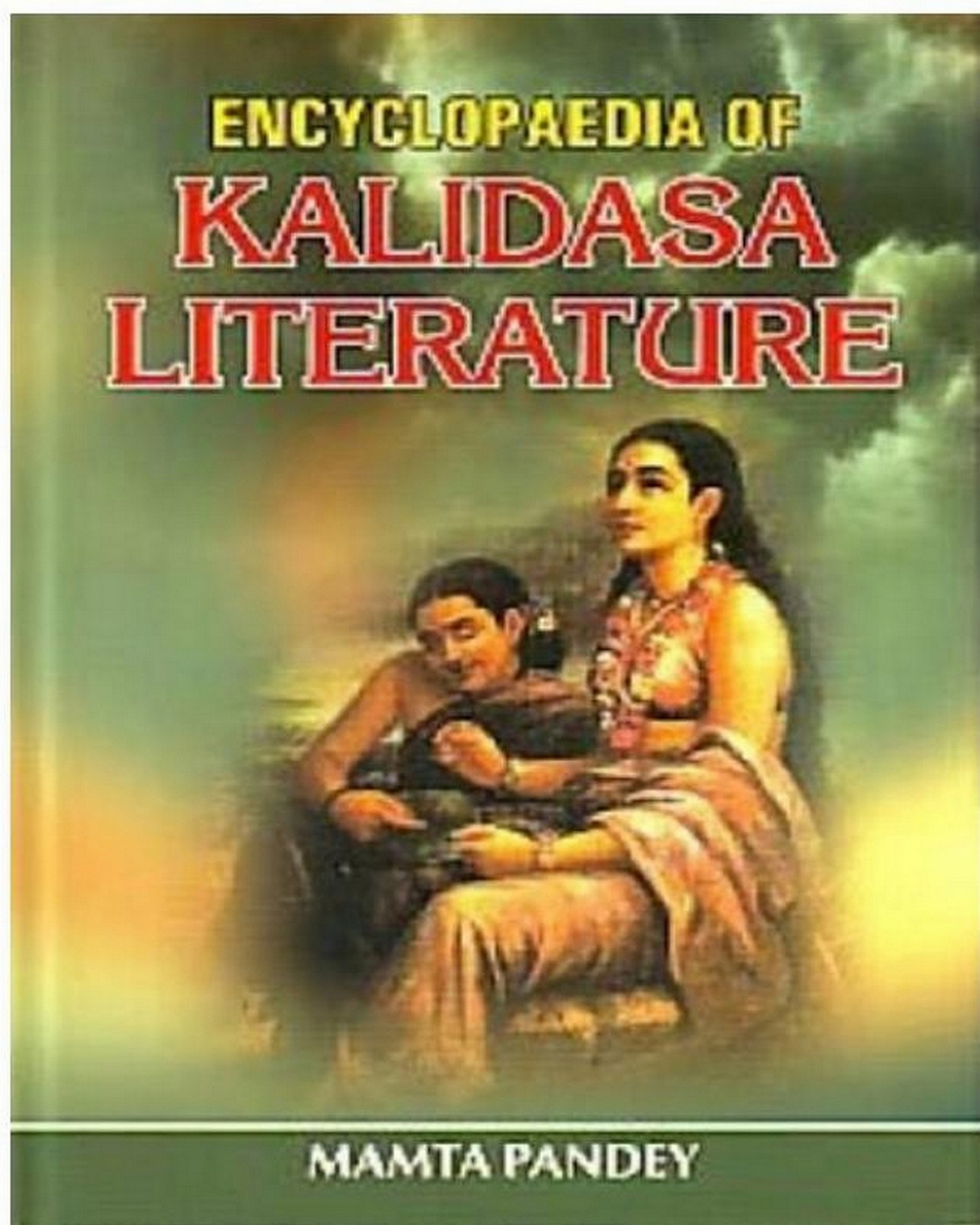Encyclopaedia Of Kalidasa Literature Volume 3 - >100