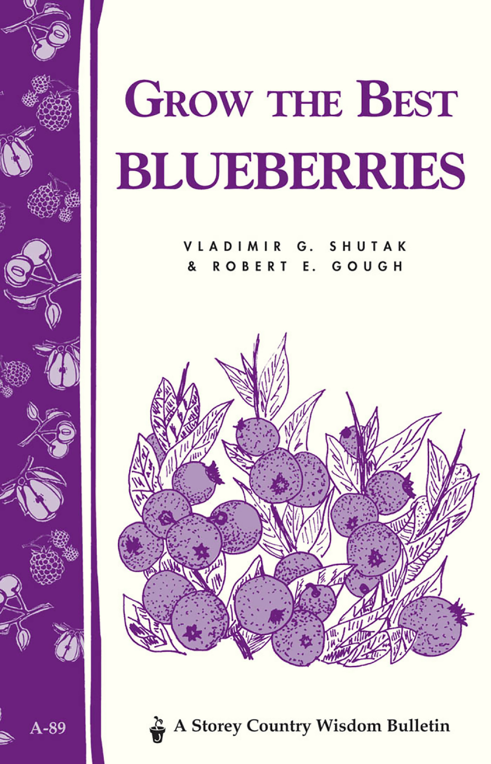 Grow the Best Blueberries - <5