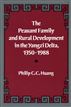 The Peasant Family and Rural Development in the Yangzi Delta, 1350-1988